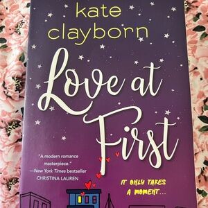 Kate Clayborn 'Love at First' Book